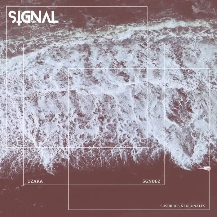 Uzaka - Susurros Neuronales on Signal LTD (DJ Tools) / Techno (Raw / Deep / Hypnotic)