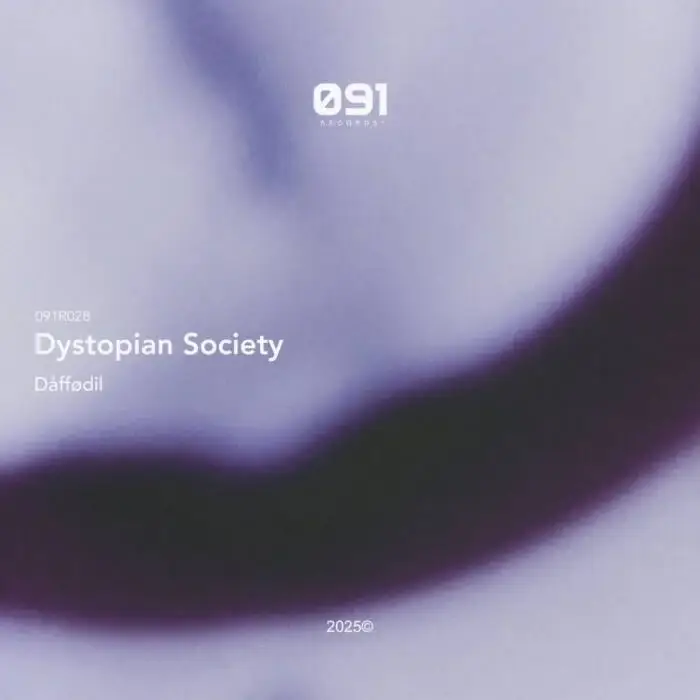 daffodil – Dystopian Society on 091 Records