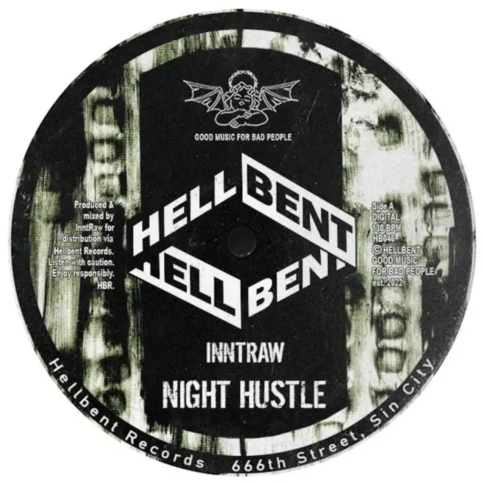InntRaw – Night Hustle on Hellbent Records