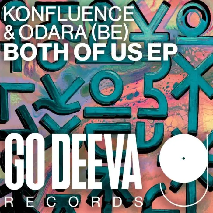 Konfluence, ODARA (BE) – Both Of Us Ep on Go Deeva Records