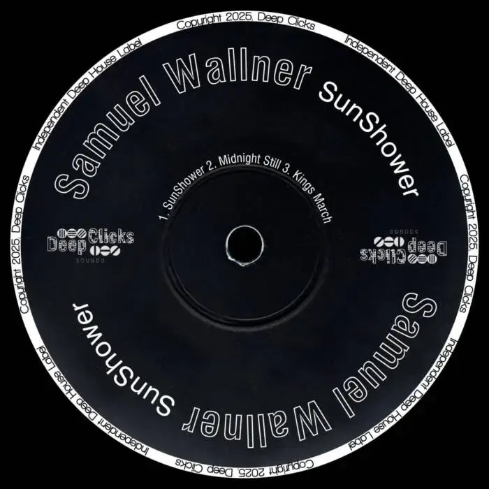 Samuel Wallner – SunShower on Deep Clicks