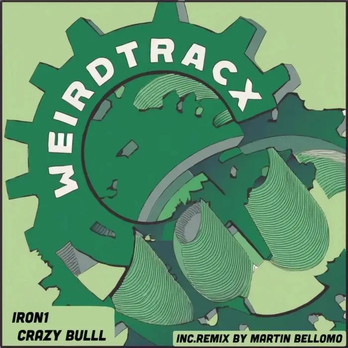 Iron1 – Crazy Bull on Weirdtracx
