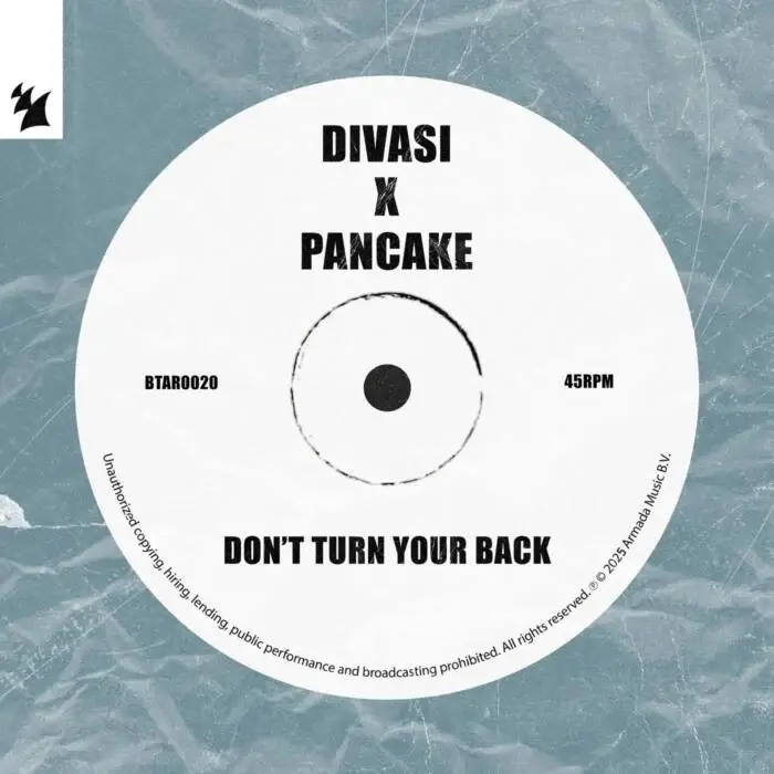 Pancake, Divasi – Don’t Turn Your Back on Armada Music