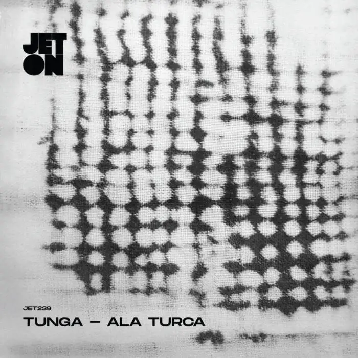Tunga - Ala Turca on Jeton Records (DJ Tools) / Techno (Raw / Deep / Hypnotic)