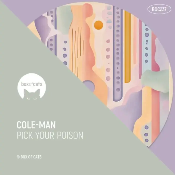 Cole-Man - Pick Your Poison on Box Of Cats (DJ Tools) / Bass House