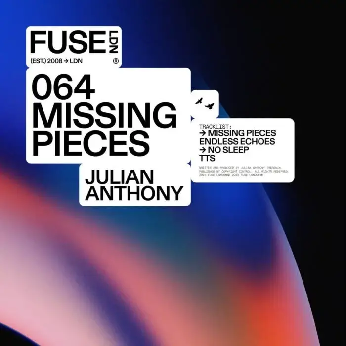 Julian Anthony - Missing Pieces on Fuse London (DJ Tools) / Deep House