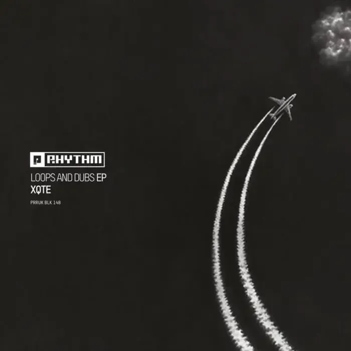 Xqte - Loops and Dubs EP on Planet Rhythm (DJ Tools) / Techno (Raw / Deep / Hypnotic)