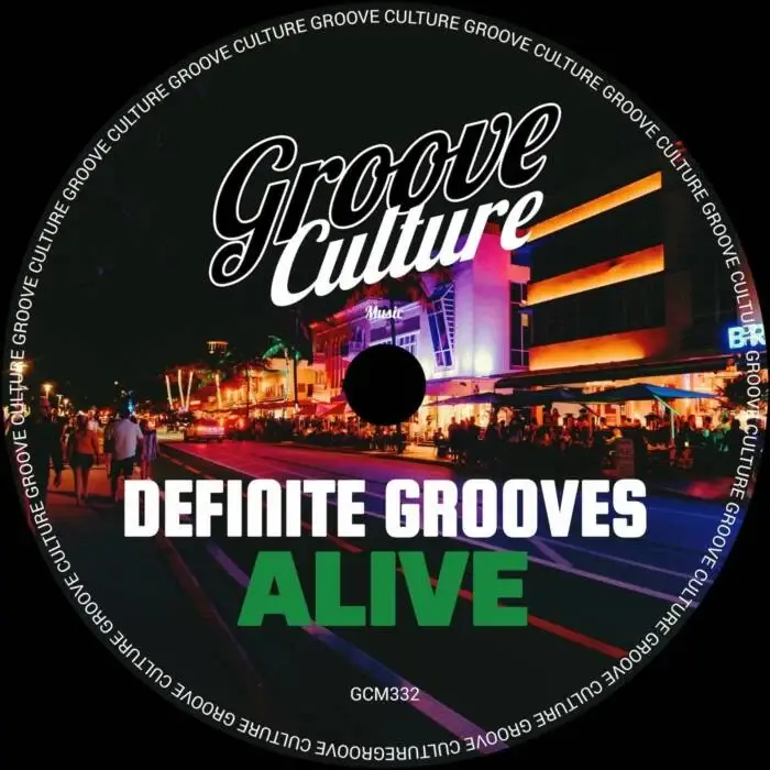 Definite Grooves - Alive on Groove Culture (DJ Tools) / Nu Disco / Disco