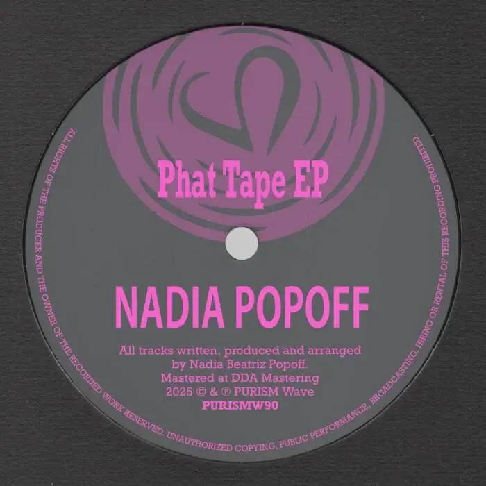 Nadia Popoff - Phat Tape EP on PURISM Wave (Download) / Minimal / Deep Tech