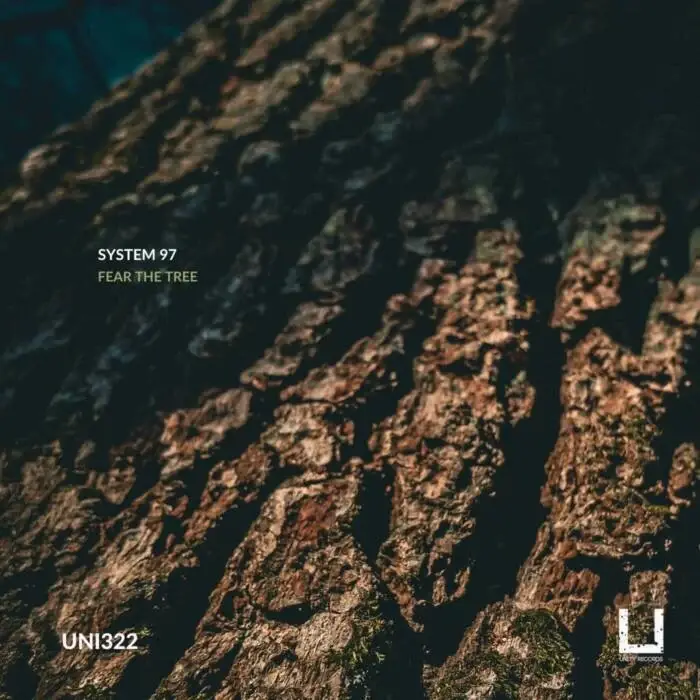 System 97 - Fear the tree on Unity Records (Download) / Techno (Raw / Deep / Hypnotic)