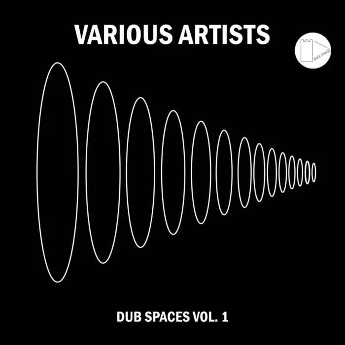 Various Artists - Dub Spaces on Safe Space (Download) / Techno (Raw / Deep / Hypnotic)
