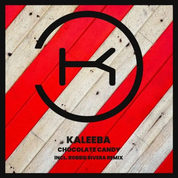Kaleeba - Chocolate Candy on Klaphouse Records (DJ Tools) / Tech House