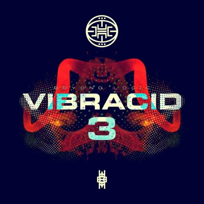 Various Artists - VIBRACID 3 · BEYOND LOGIC on Cosmic Tribe (Download) / Electro (Classic / Detroit / Modern)