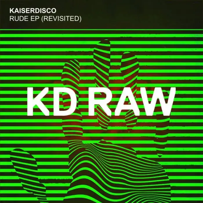 Kaiserdisco - Rude EP (Revisited) on KD RAW (DJ Tools) / Techno (Raw / Deep / Hypnotic)