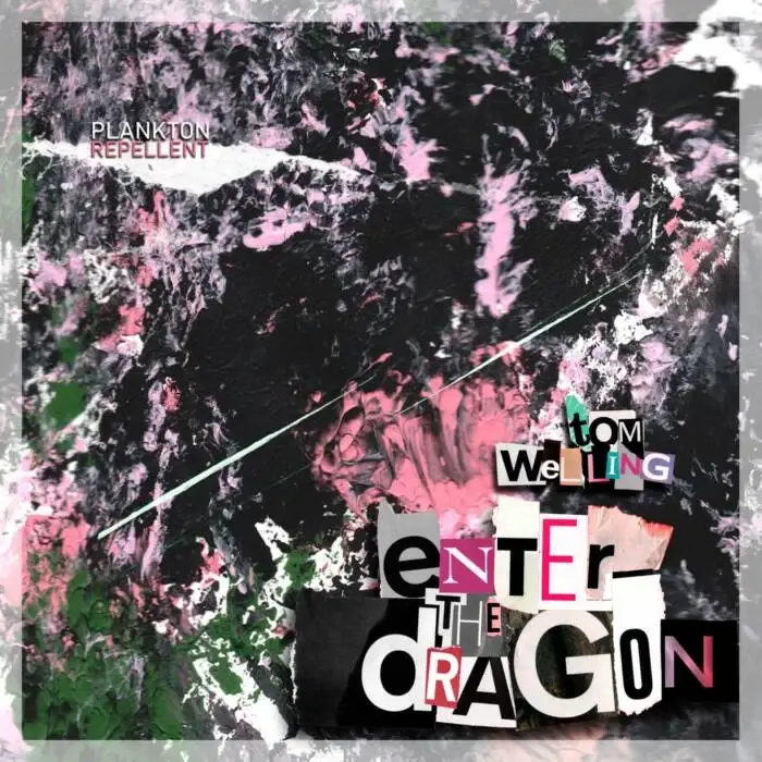 Tom Welling - Enter the Dragon on Plankton Repellent (Download) / House