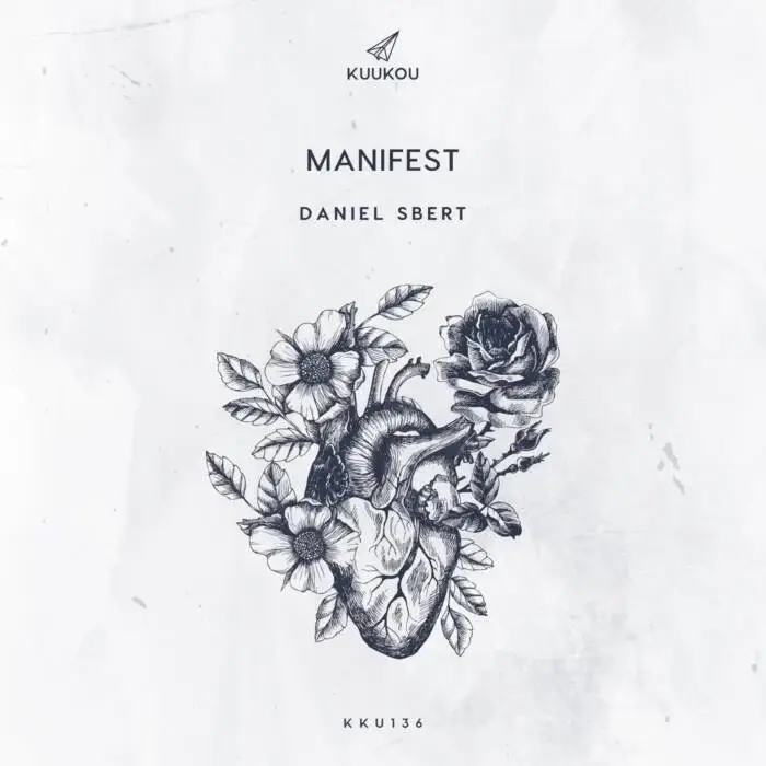 Daniel Sbert - Manifest on Kuukou Records (Download) / Techno (Peak Time / Driving)