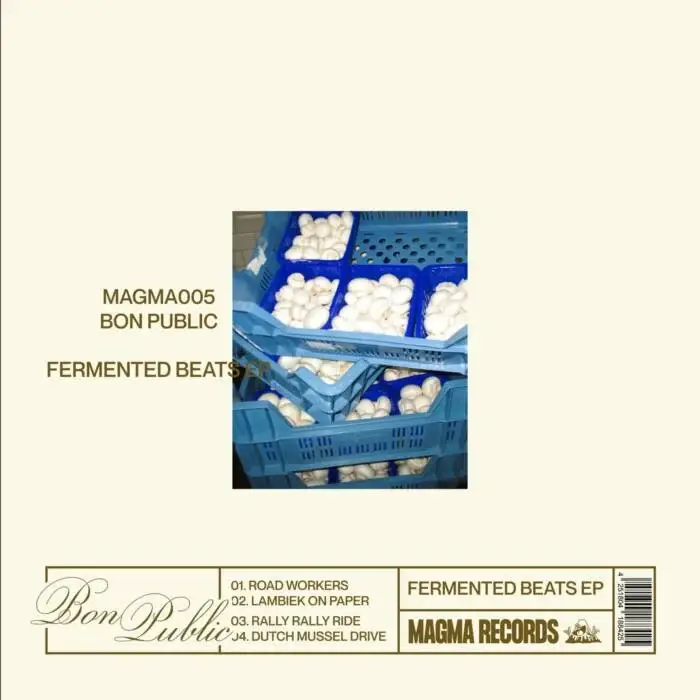 Bon Public - Fermented Beats EP on Magma Records (BE) (Download) / Indie Dance