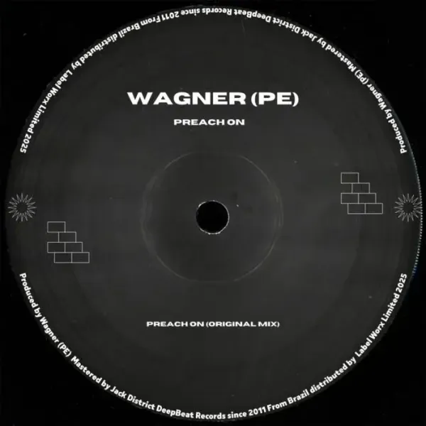 Wagner (PE) - Preach On on DeepBeat Records (DJ Tools) / UK Garage / Bassline