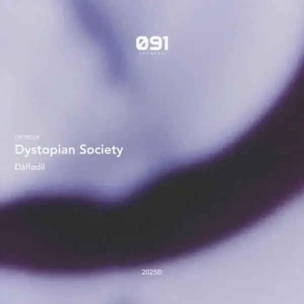 daffodil – Dystopian Society on 091 Records