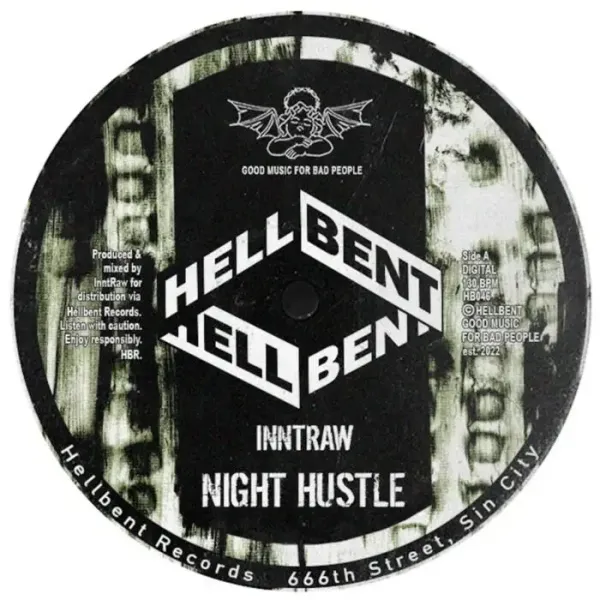 InntRaw – Night Hustle on Hellbent Records