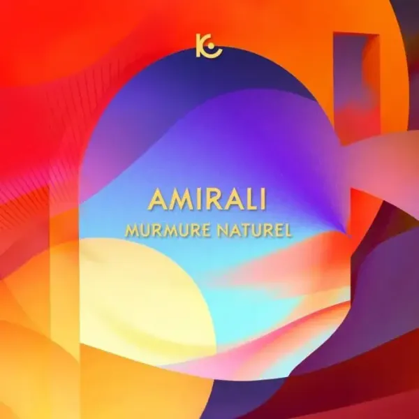Amirali – Murmure Naturel on A Tribe Called Kotori