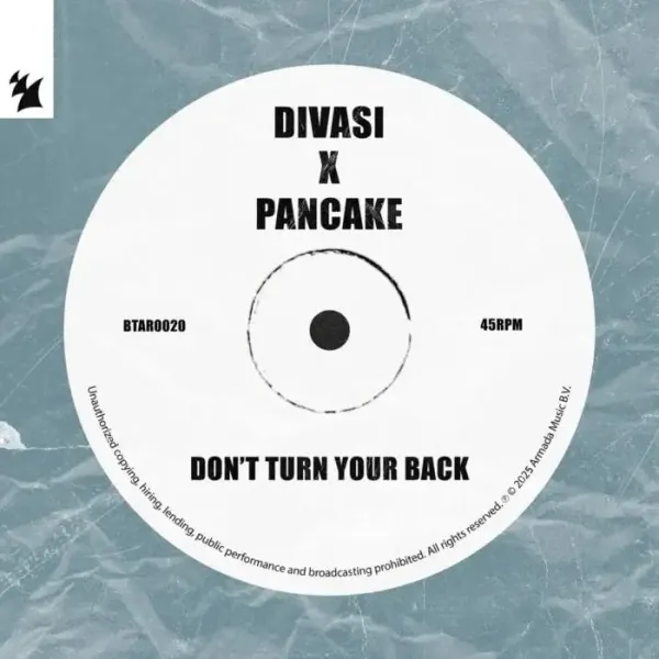 Pancake, Divasi – Don’t Turn Your Back on Armada Music