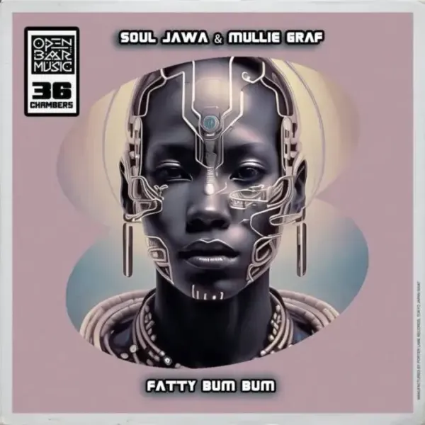 Mullie Graf, Soul Jawa - Fatty Bum Bum on Open Bar Music (DJ Tools) / Afro House