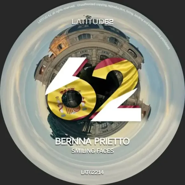 Bernna Prietto - Smiling Faces (Original Mix) on Latitud 62 Records (DJ Tools) / Tech House