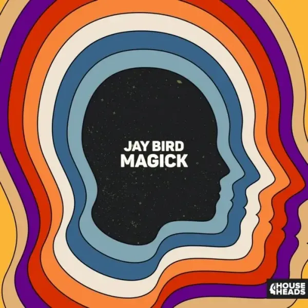 Jay Bird - Magick (Extended Mix) on House Heads (DJ Tools) / House