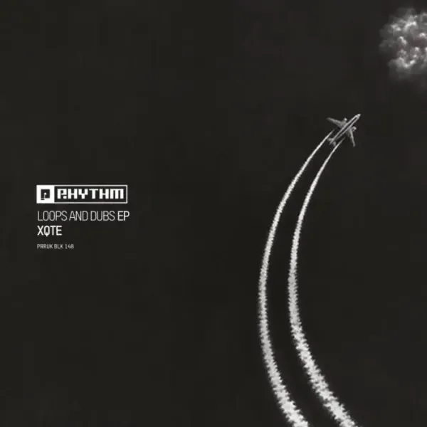 Xqte - Loops and Dubs EP on Planet Rhythm (DJ Tools) / Techno (Raw / Deep / Hypnotic)