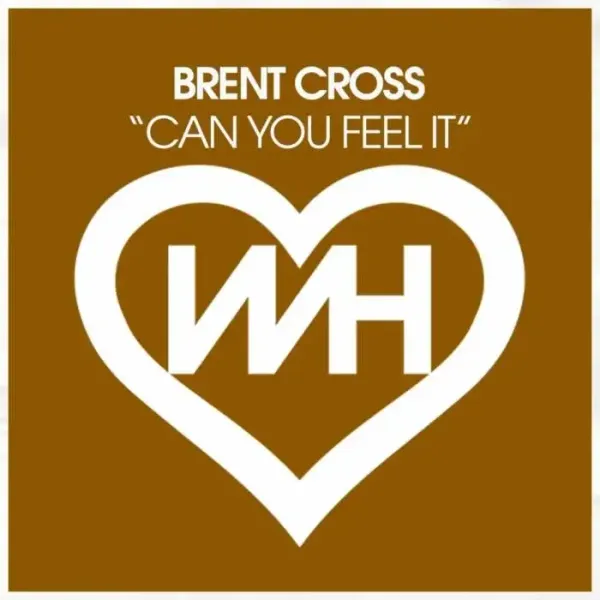 Brent Cross - Can You Feel It on WH Records (DJ Tools) / Funky House