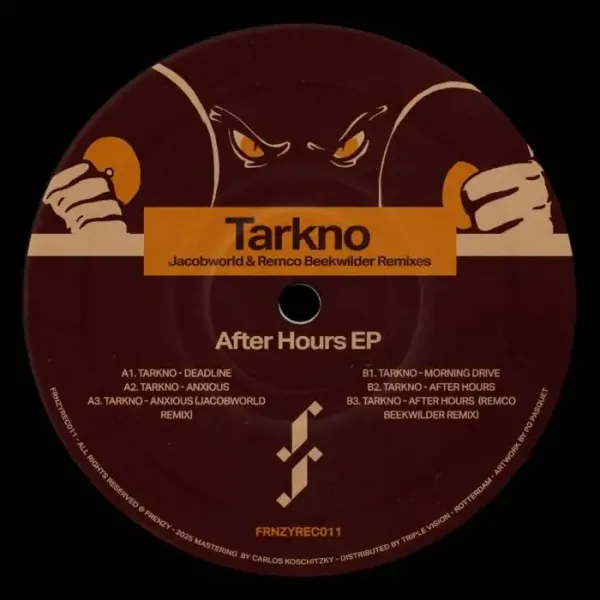 Frenzy, Tarkno - After Hours EP on Frenzy Recordings (DJ Tools) / Techno (Raw / Deep / Hypnotic)
