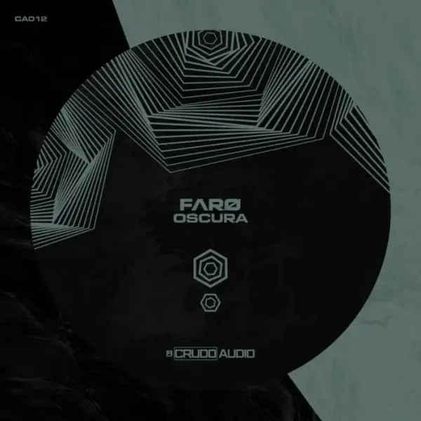 FΛRO - Oscura on Crudo Audio (DJ Tools) / Techno (Raw / Deep / Hypnotic)