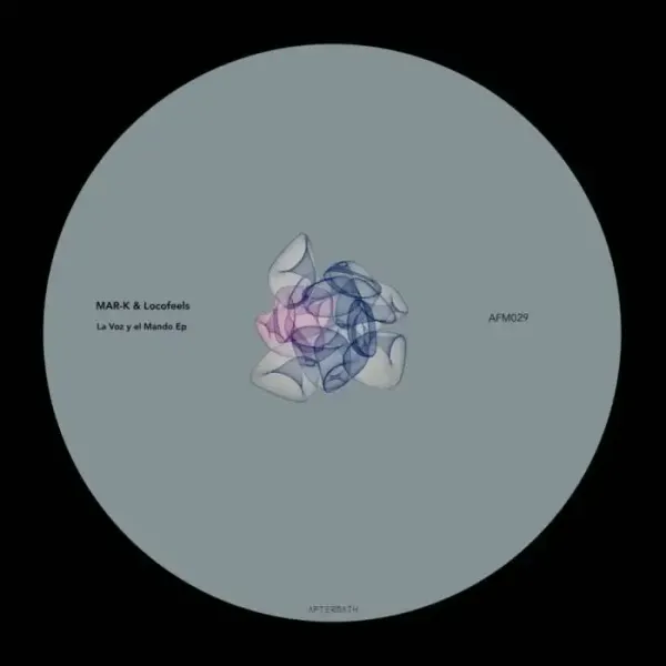 MAR-K, LocoFeels - La Voz Y el Mando EP on Aftermath Music (DJ Tools) / Minimal / Deep Tech