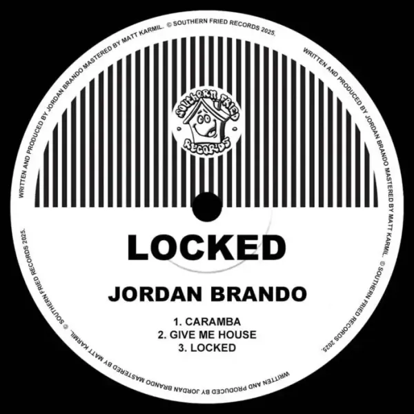 Jordan Brando - Locked on Southern Fried Records (Download) / House