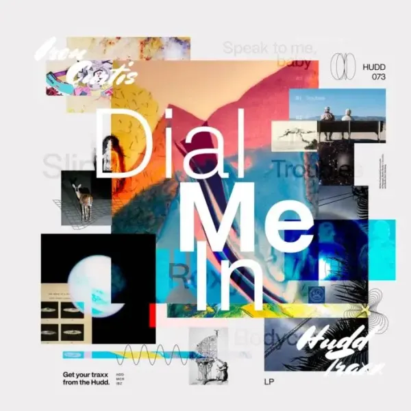 Iron Curtis - Dial Me In on Hudd Traxx (Download) / Deep House