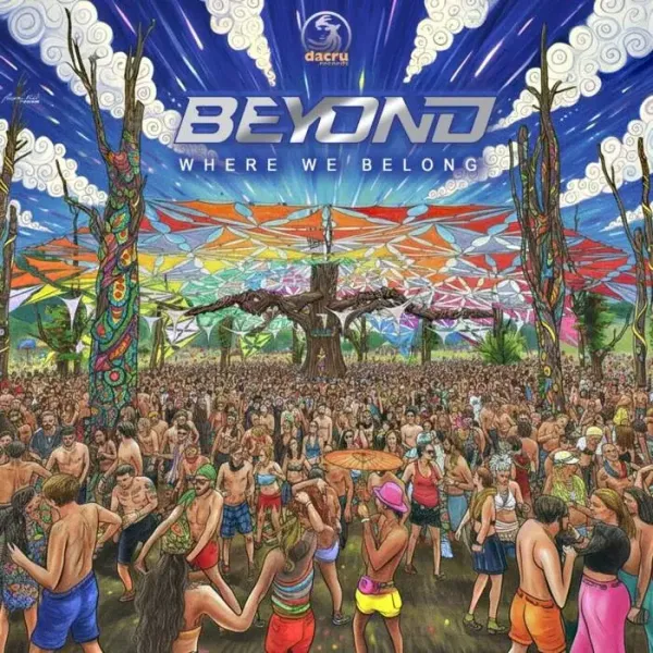 Beyond - Where We Belong on Dacru Records (Download) / Psy-Trance